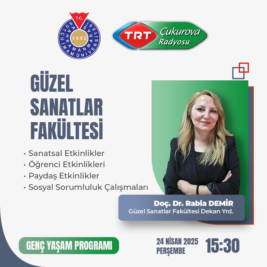 Fakültemiz Dekan Yardımcısı Doç. Dr. Rabia DEMİR, TRT Çukurova Genç Yaşam Programı’na Konuk Oldu.